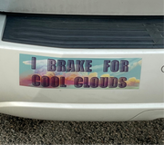 “I Brake for Cool Clouds” bumper sticker thick waterproof vinyl stickers