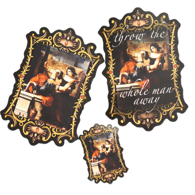 "Throw The Whole Man Away" Elizabetta Sirani's "Timoclea" Sticker